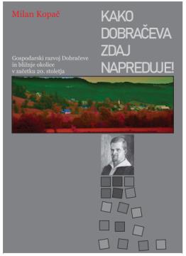 Kako Dobračeva zdaj napreduje